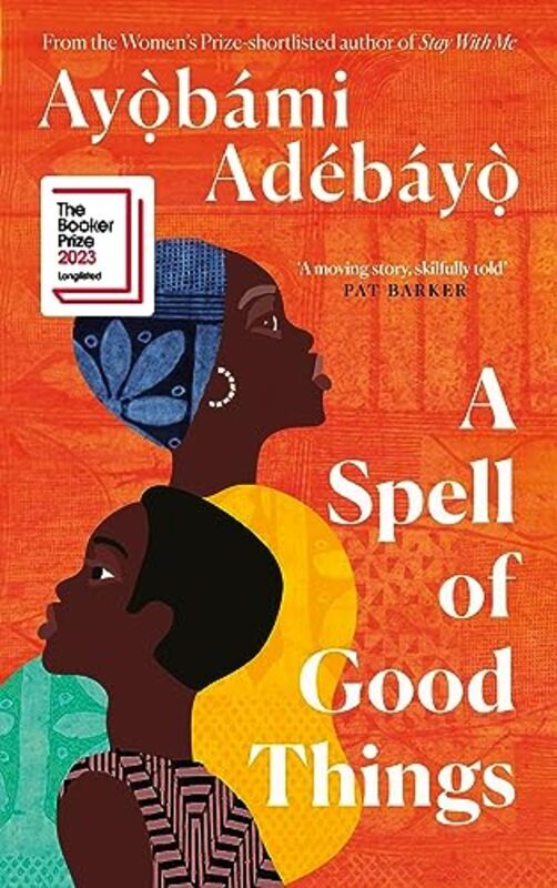 A Spell Of Good Things By Adebayo Ayobami Paperback