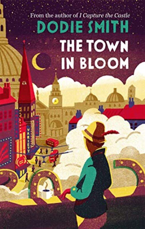 

The Town in Bloom by Dodie Smith-Paperback