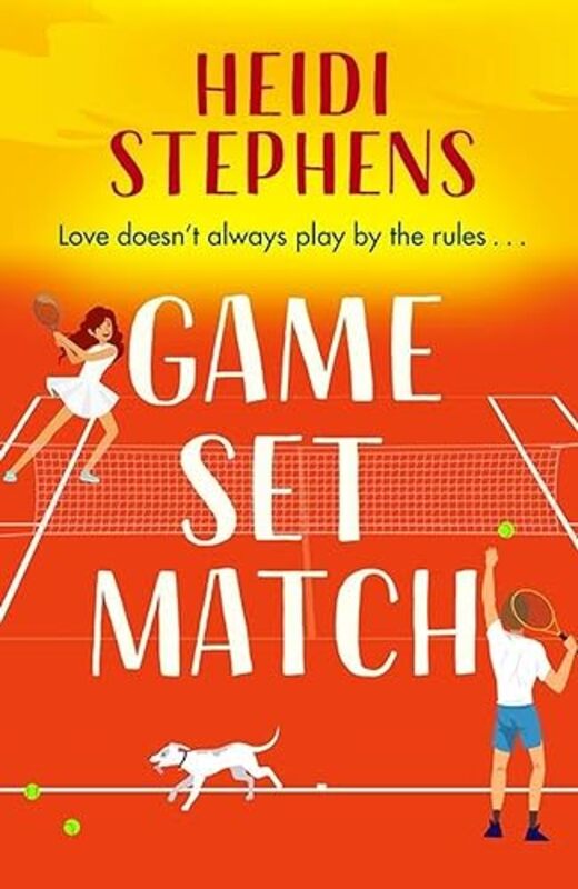 Game Set Match by Heidi Stephens-Paperback