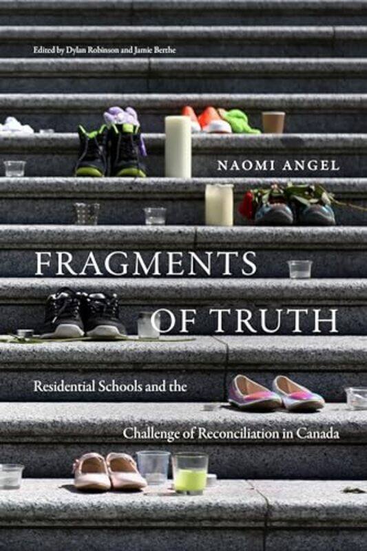 

Fragments of Truth by Naomi AngelDylan RobinsonJamie Berthe-Hardcover