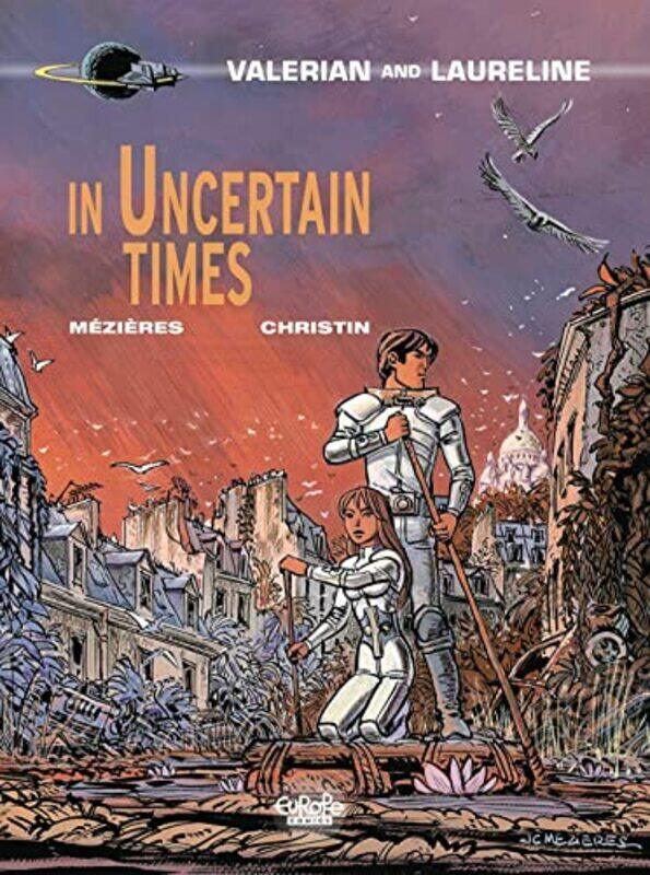 

Valerian 18 In Uncertain Times by Pierre Christin-Paperback