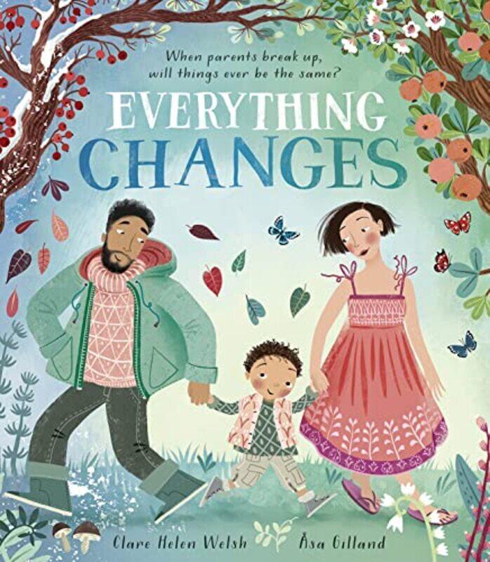 

Everything Changes by Clare Helen Welsh Paperback