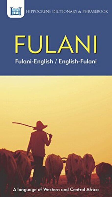 

FulaniEnglish EnglishFulani Dictionary & Phrasebook by Julie PennValentina Pieralli-Paperback