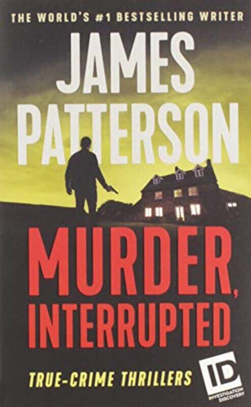 

Murder Interrupted By Patterson James - Paperback