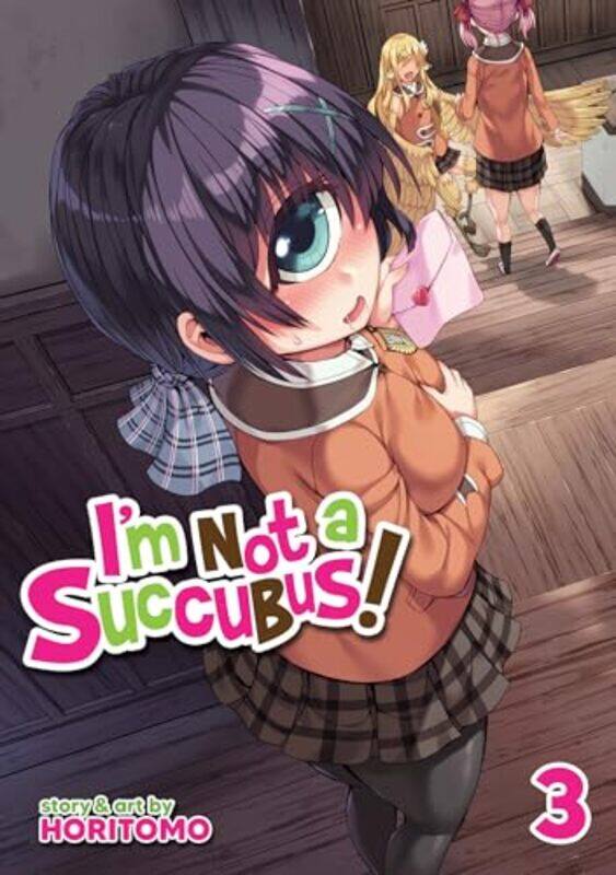 

Im Not a Succubus Vol 3 by Horitomo-Paperback