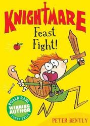 Feast Fight! (Knightmare).paperback,By :Peter Bently