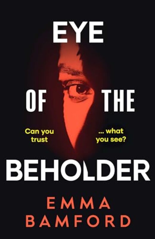 

Eye of the Beholder by Emma Bamford -Hardcover