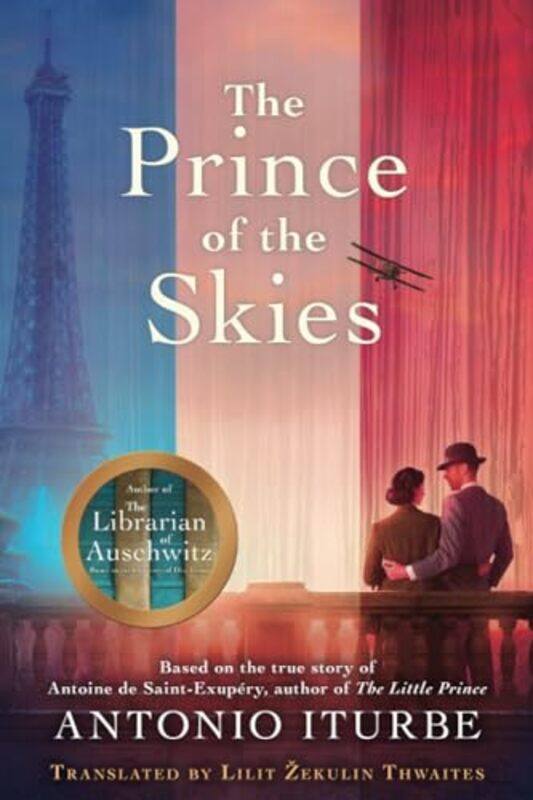 

The Prince of the Skies by Antonio IturbeLilit Thwaites-Paperback