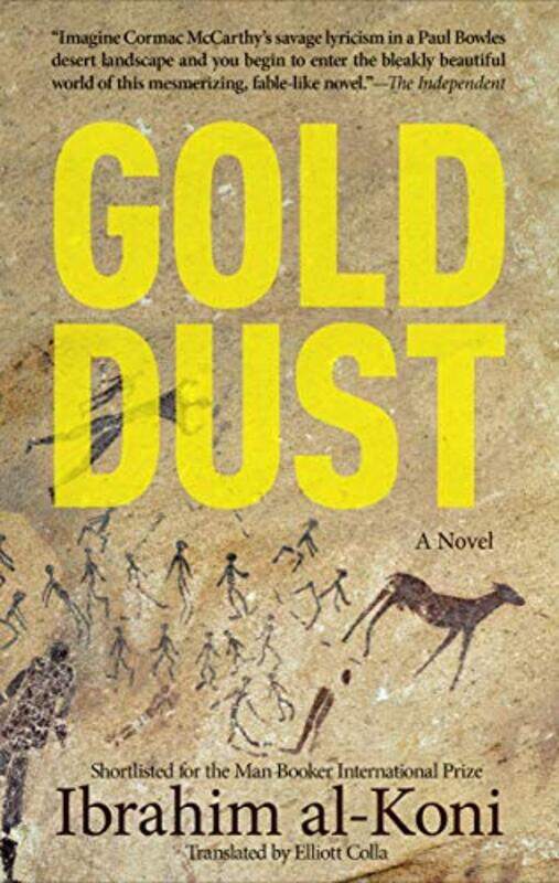 

Gold Dust by Ibrahim al-KoniElliott CollaElliott Colla-Paperback