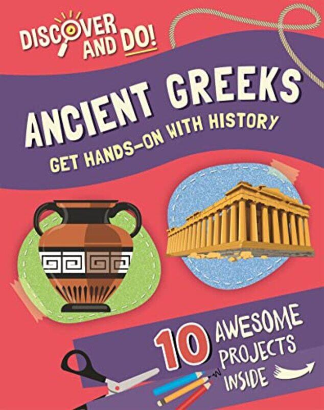 

Discover and Do Ancient Greeks by Jane Lacey-Hardcover