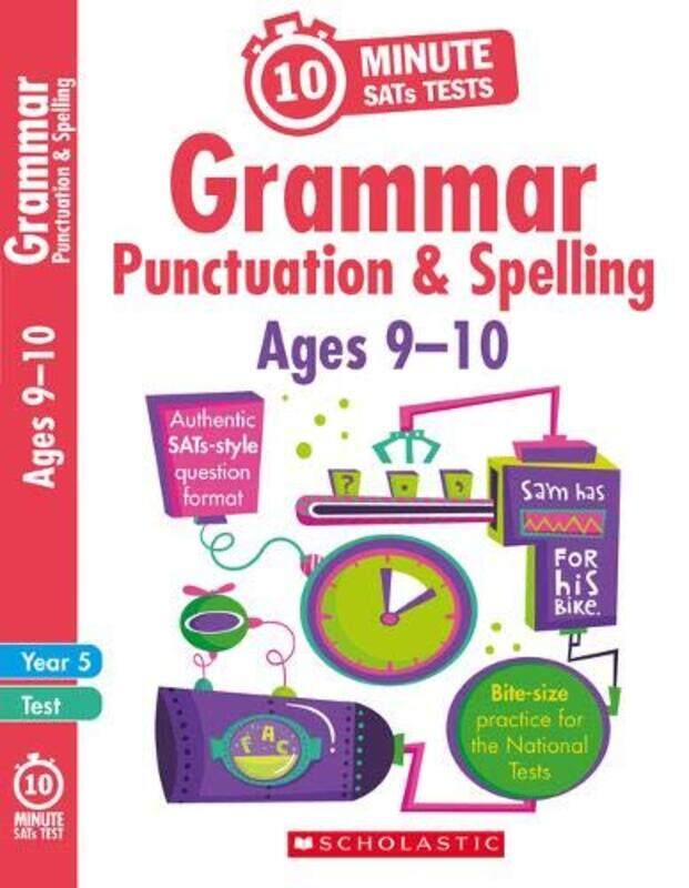 

Grammar, Punctuation and Spelling - Year 5, Paperback Book, By: Shelley Welsh