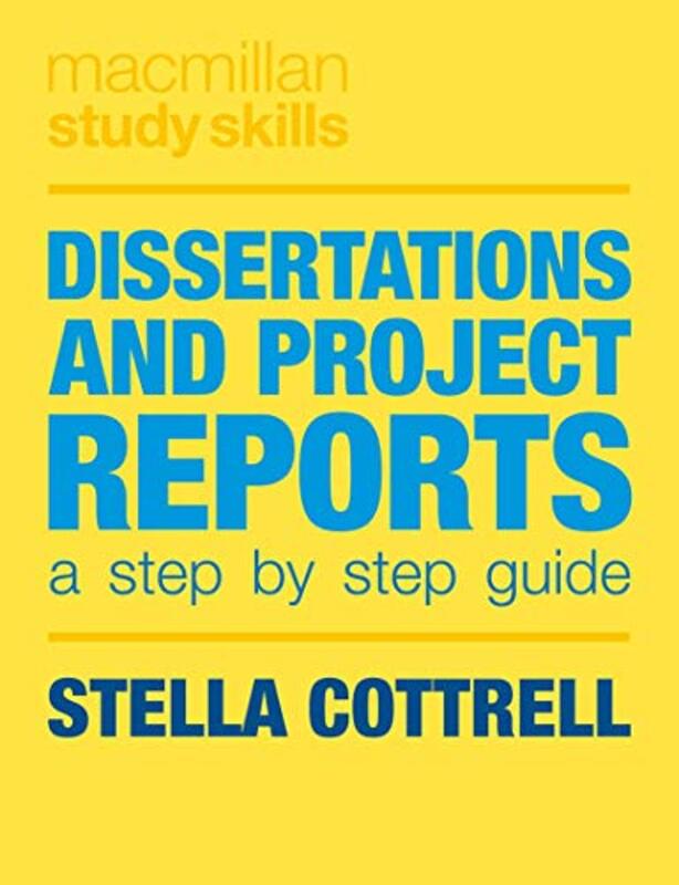 Dissertations and Project Reports , Paperback by Stella Cottrell