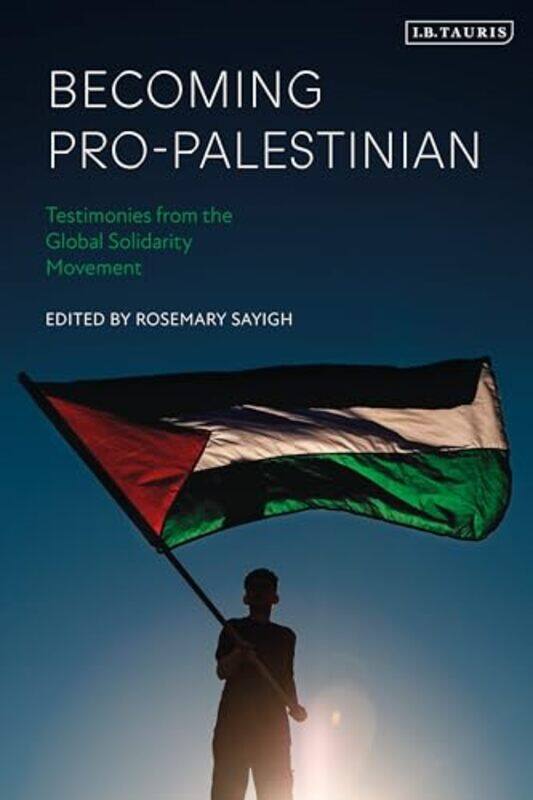 

Becoming ProPalestinian by Rosemary Sayigh-Paperback