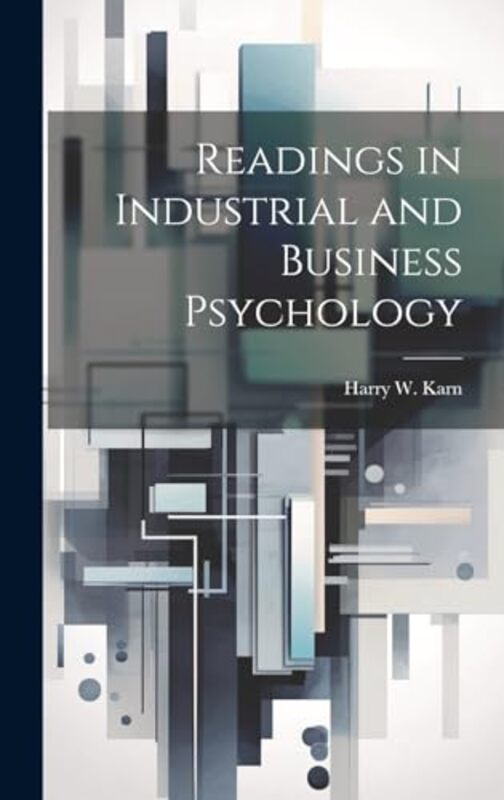 Readings in Industrial and Business Psychology by Karn, Harry W - Hardcover