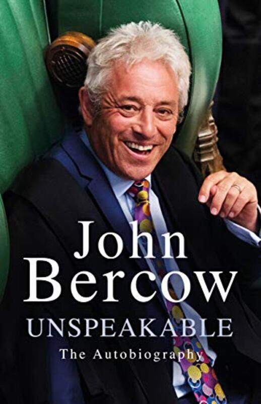 

Unspeakable: The Sunday Times Bestselling Autobiography , Paperback by Bercow, John