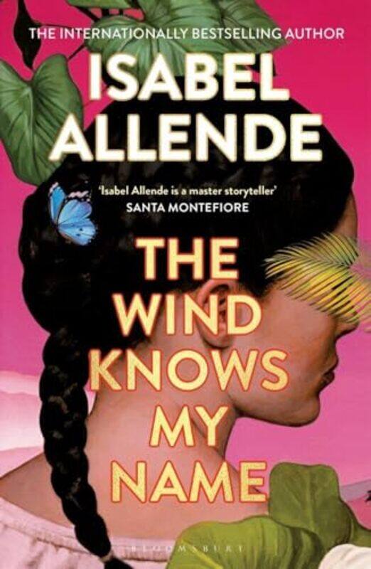 

The Wind Knows My Name By Allende, Isabel -Paperback