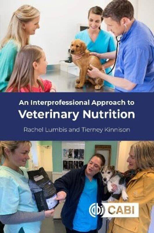 

An Interprofessional Approach to Veterinary Nutrition by Bernard Assistant Professor of Africana Studies Assistant Professor University of Notre Dame