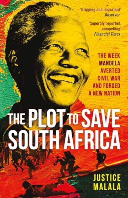 

The Plot to Save South Africa by Justice Malala-Paperback