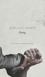 Doing by Jean-Luc NancyCharlotte Mandell-Hardcover