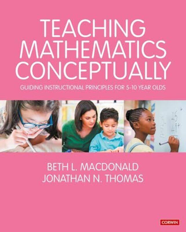 

Teaching Mathematics Conceptually by J I Packer-Paperback