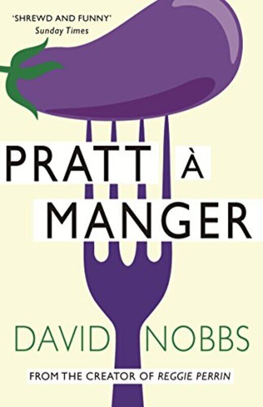 

Pratt a Manger, Paperback, By: David Nobbs