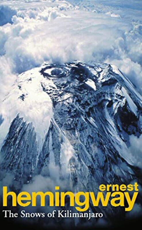 

The Snows Of Kilimanjaro And Other Stories By Ernest Hemingway - Paperback