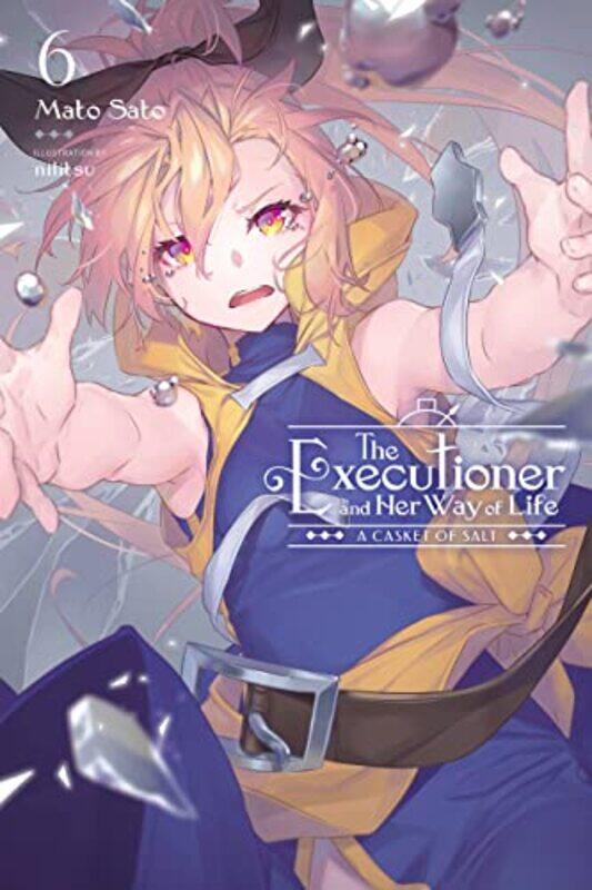 

The Executioner and Her Way of Life Vol 6 by Mato Sato-Paperback