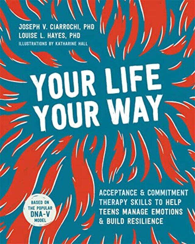 

Your Life Your Way by Joseph V Ciarrochi-Paperback