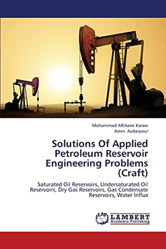 Solutions Of Applied Petroleum Reservoir Engineering Problems Craft by Afkhami Karaei Mohammad - Azdarpour Amin -Paperback
