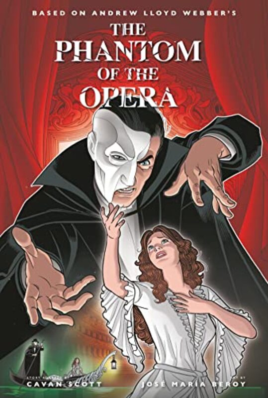 

The Phantom of the Opera Official Graphic Novel by Cavan ScottJose Maria Beroy-Hardcover