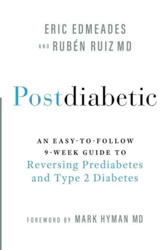 

Postdiabetic by Eric Edmeades-Paperback