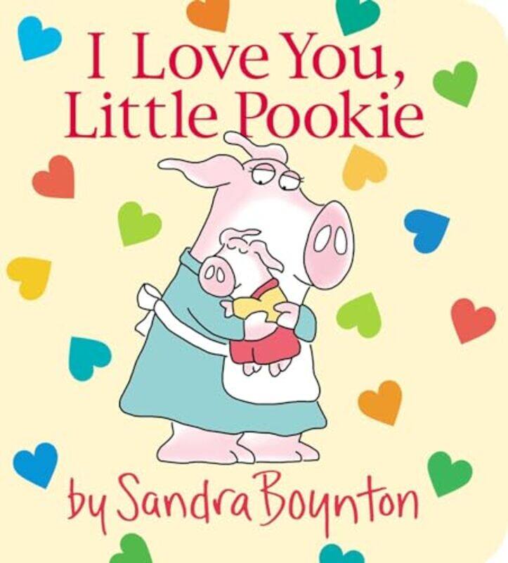 

I Love You Little Pookie by Sandra Boynton Paperback