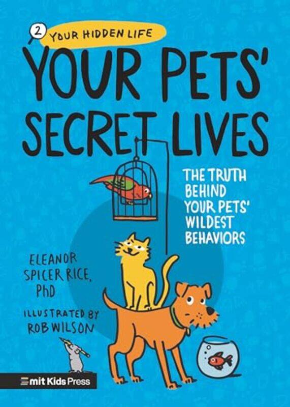 

Your Pets Secret Lives By Spicer Rice Eleanor - Hardcover