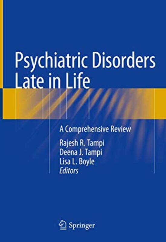 

Psychiatric Disorders Late in Life by Rebecca Valley-Hardcover