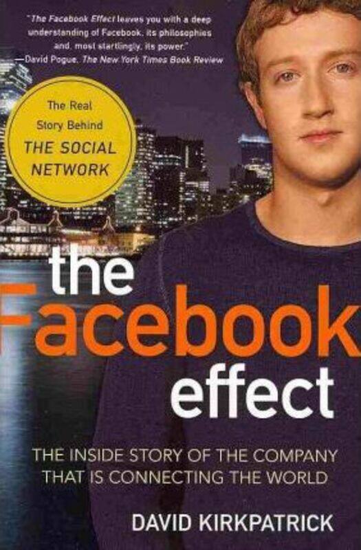 

The Facebook Effect.paperback,By :Kirkpatrick