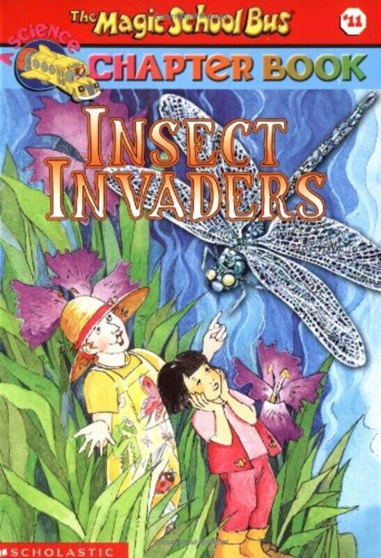 

The Magic School Bus : Insect Invaders (Chapter Book #11), Paperback Book, By: Anne Capeci