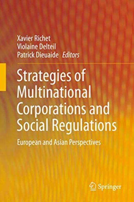 

Strategies of Multinational Corporations and Social Regulations by Eric Saunders-Hardcover