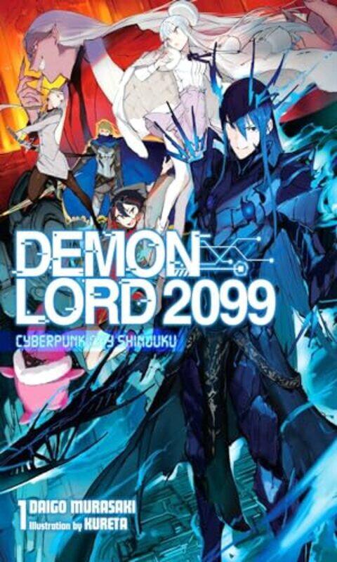 

Demon Lord 2099 Vol 1 light novel by Daigo Murasaki-Paperback