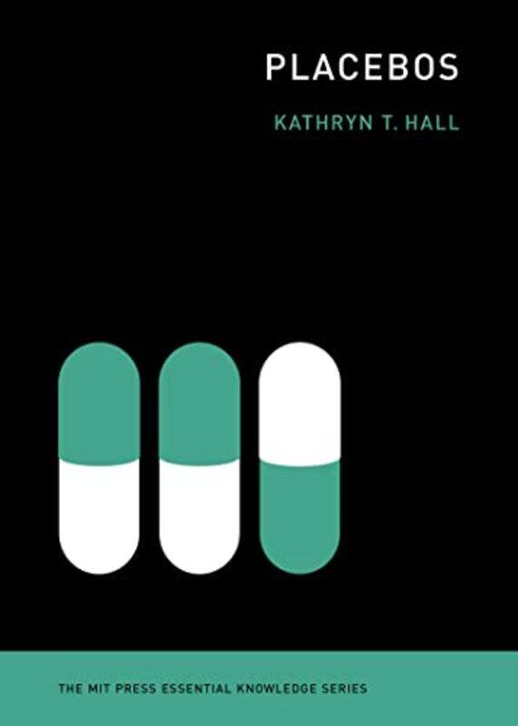 

Placebos by Kathryn T Hall-Paperback