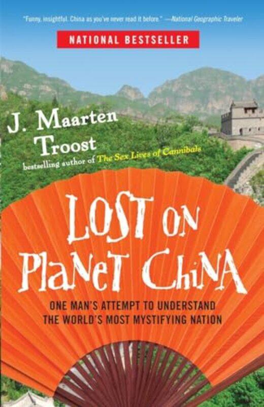 

Lost on Planet China by J Maarten Troost-Paperback
