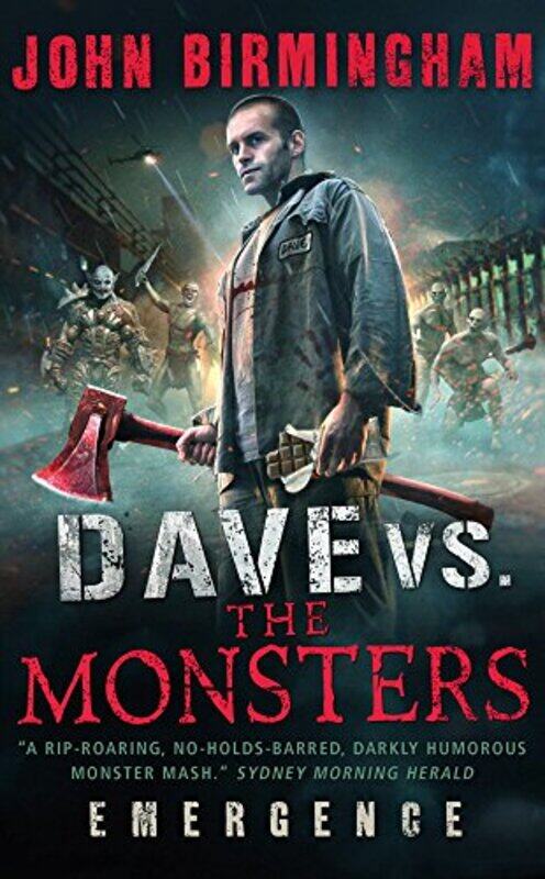

Dave Vs The Monsters by John Birmingham-Paperback