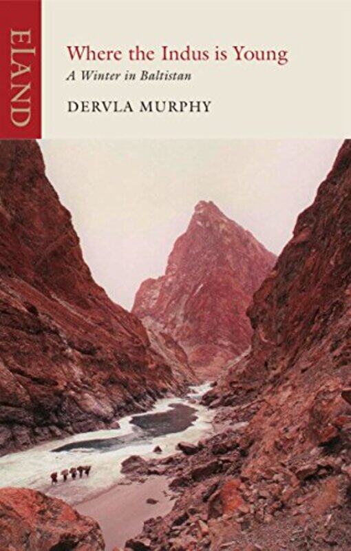 

Where the Indus is Young by Dervla Murphy-Paperback