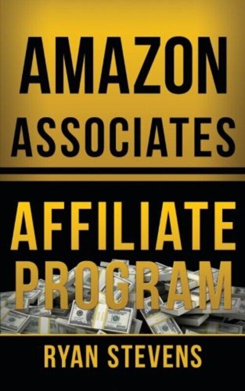 

Amazon Associates Affiliate Program,Paperback by Stevens, Ryan