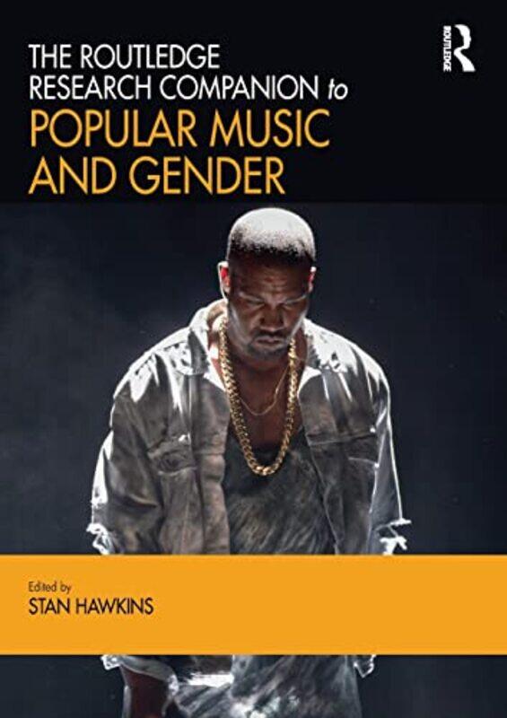 

The Routledge Research Companion to Popular Music and Gender by Stan Hawkins-Paperback
