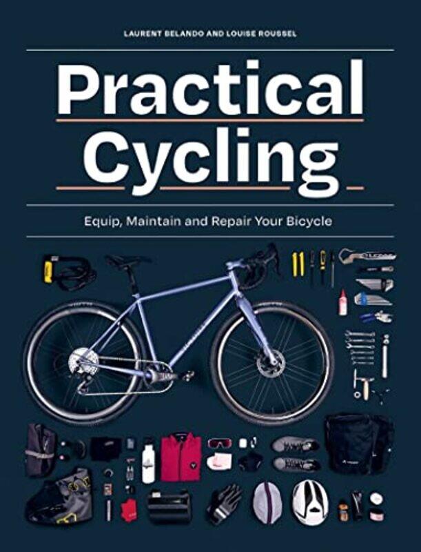 

Practical Cycling by Laurent BelandoLouise Roussel-Paperback