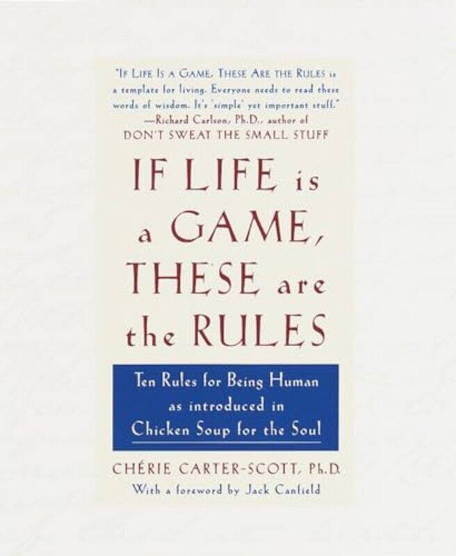 

If Life Is A Game These Are The Rules By Carter-Scott Cherie - Hardcover