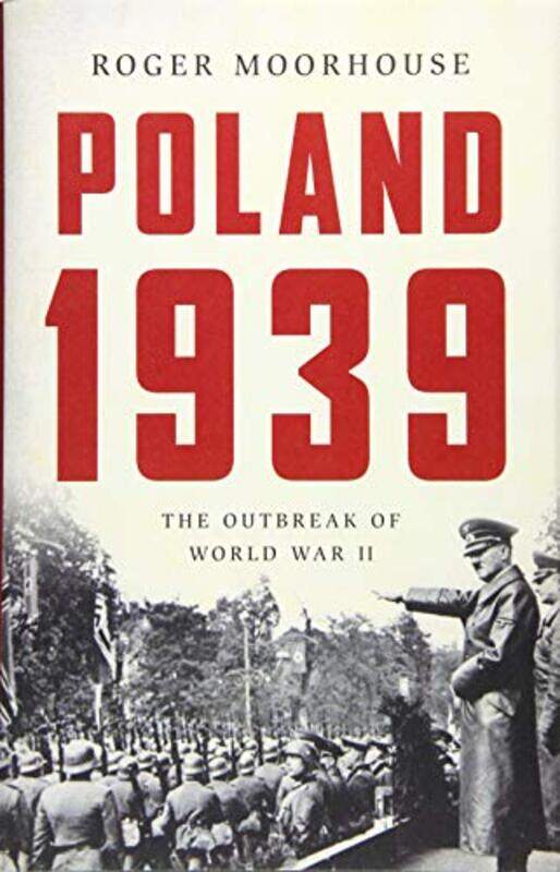 

Poland 1939 By Moorhouse Roger - Hardcover