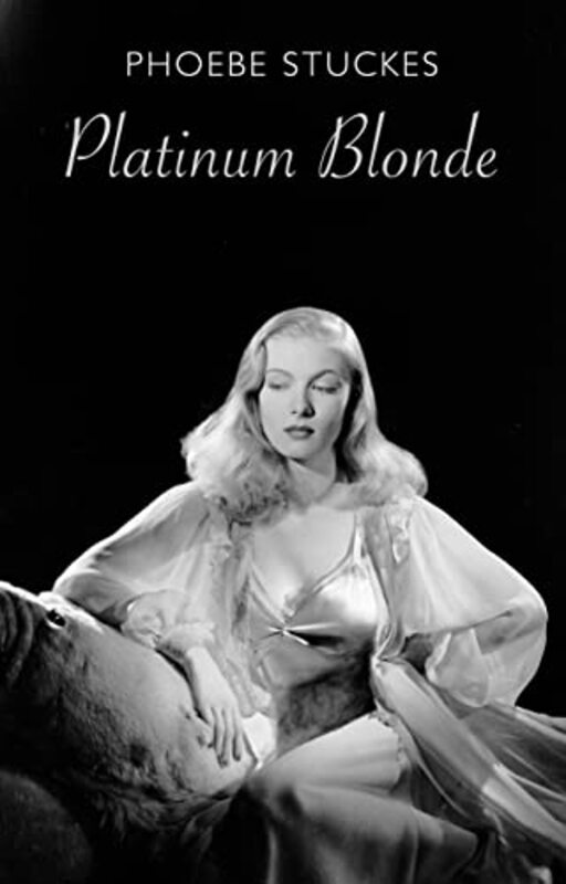 

Platinum Blonde by Phoebe Stuckes-Paperback