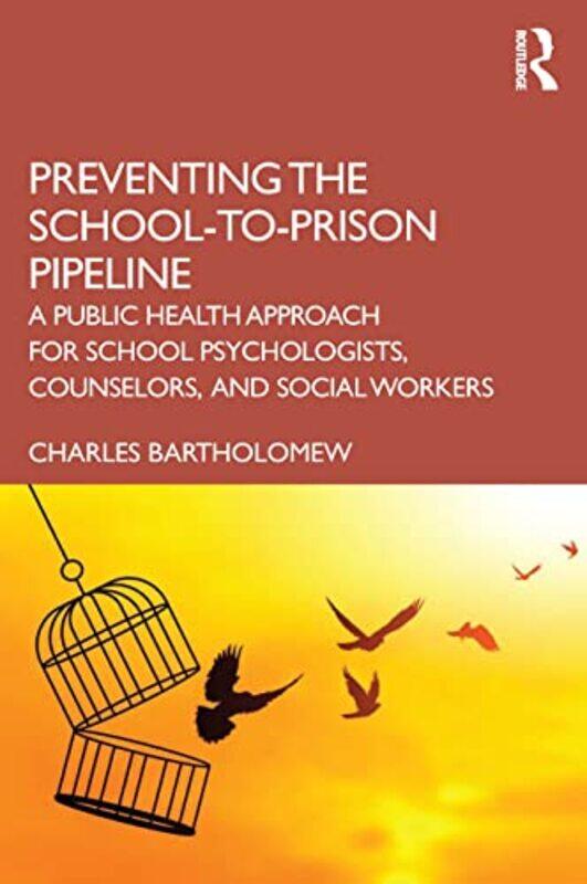 

Preventing the SchooltoPrison Pipeline by Sallie Tisdale-Paperback