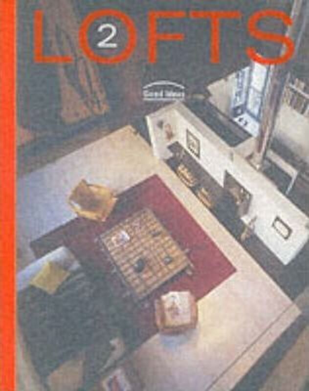 Lofts 2: Good Ideas.paperback,By :Christian Campos